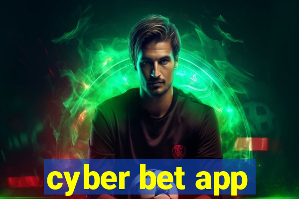 cyber bet app